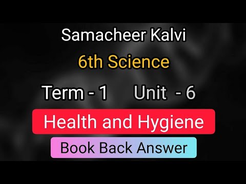 Health and Hygiene | Book Back | Unit 6 | Term 1 | 6th Science | Samacheer kalvi | New