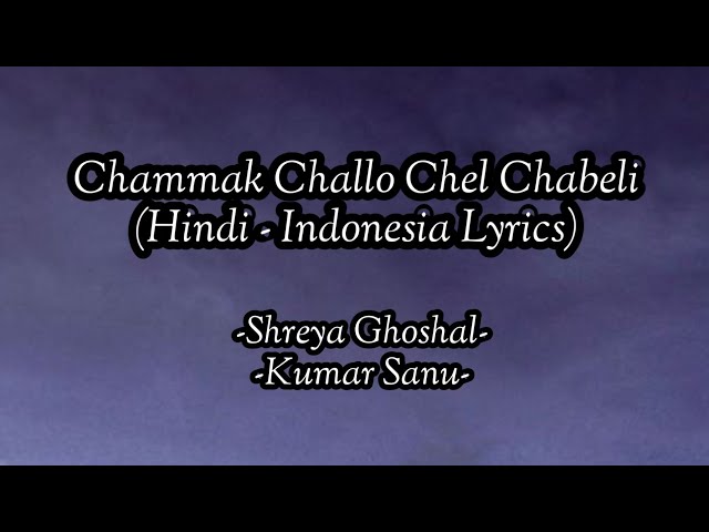 Chammak Challo Chel Chabeli (Rowdy Rathore) - Full Audio - Hindi Lyrics - Terjemahan Indonesia class=