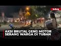 NGERI!! Geng Motor Ngamuk dan Serang Warkop di Tuban | Berita Utama Kriminal