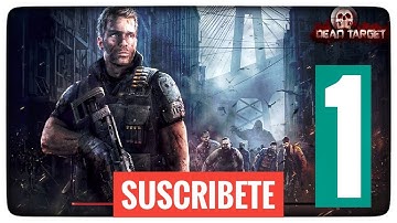 DEAD TARGET - Gameplay Walkthrough Part 1 - Modo Historia - Gameplay No Commentary (iOS)