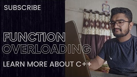 Function Overloading in C++ | Simplified Explanation with Examples