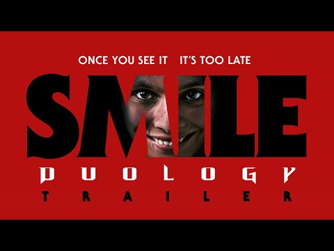 Smile | Duology (Fan-Made) Extended Trailer