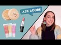 What was your first makeup product  ask adore beauty