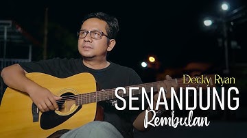 Senandung Rembulan - Imam S Arifin Cover By Decky Ryan