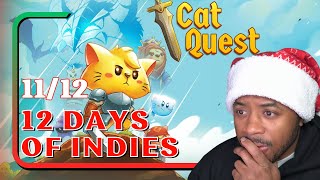 THE 'PURR'SUIT OF ADVENTURE | Let's Play A Cat Quest (First Time) | 12 Days of Indies | #catquest