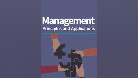 Management Principles and Applications intro video