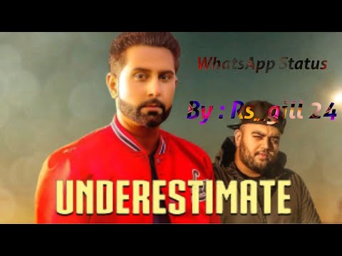 UNDERESTIMATE – GEETA ZAILDAR ( WhatsApp Status ) GURLEZ AKHTAR ll KARAN AUJLA ll DEEP JANDU