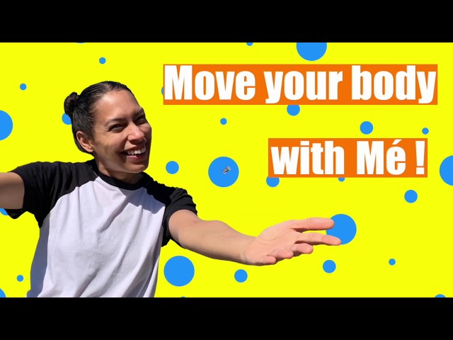 Move your body with Mé! SPRING