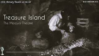Download Lagu July 18, 1938: Mercury Theatre on the Air | Treasure Island (Full Radio Broadcast) MP3