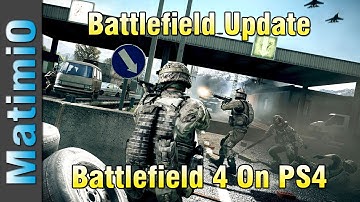 Battlefield 4 On Next-Gen & End Game Patch - Battlefield Update