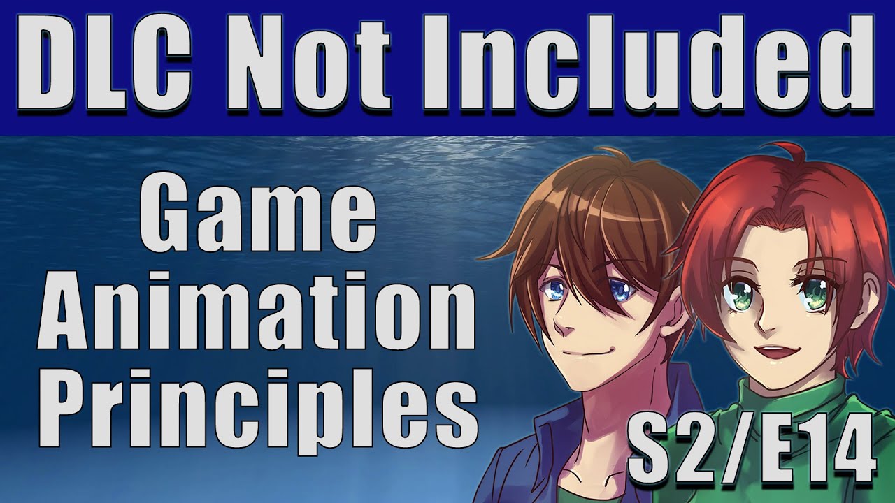 Principles of Game Animation - DLC Not Included - Game Dev Podcast ...