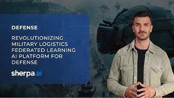 Revolutionizing Military Logistics: Federated Learning AI Platform for Defense | Sherpa.ai