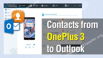 How to Export Contacts from OnePlus 3 to Outlook Easily, Sync Outlook to OnePlus 3T