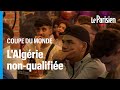 « Nous soutiendrons notre équipe jusqu'au bout » : l'Algérie est privée de Coupe du monde 2022