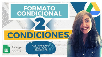 ✌🏼FORMATO CONDICIONAL con dos condiciones: Google Sheets Tutorial ESPAÑOL 🤓(Hojas de Cálculo Google)