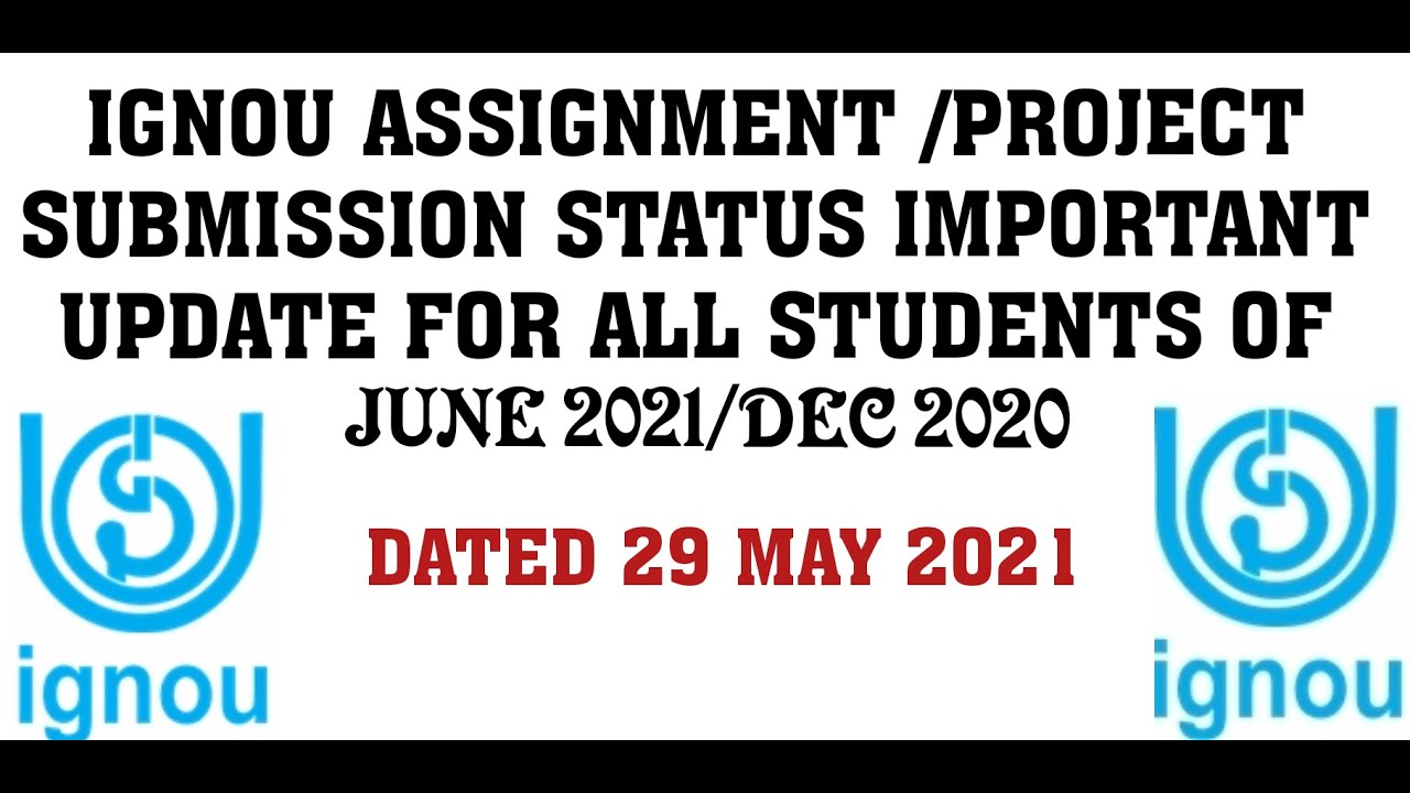 assignment submission status june 2021