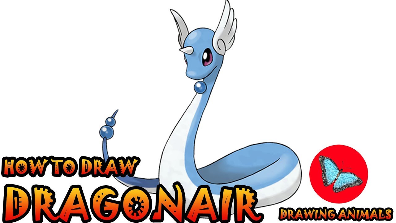 How To Draw Dragonair Pokemon | Drawing Animals - YouTube
