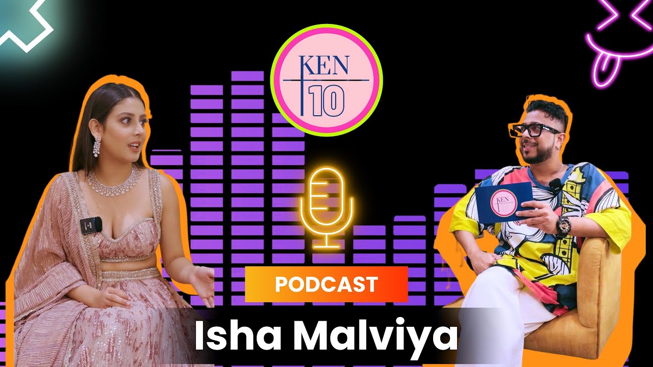 У тебя больше девушек или парней? — Эксклюзивное интервью с Ишей Мальвией на Ken on 10