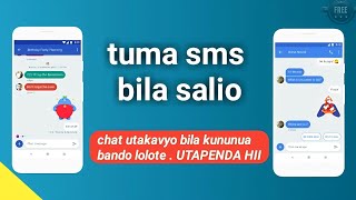 Jinsi ya kutuma ujumbe bila bando, mnaweza ku chat bila kuwa na sälío