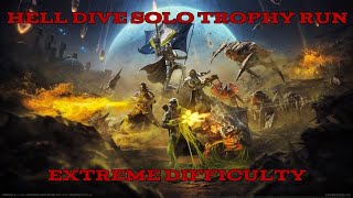 Helldivers 2 - Hell Dive Solo Trophy Run (Extreme Difficulty)