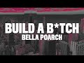 Bella Poarch - Build A Bitch (Lyrics) “this ain't build a bitch“