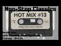 Bad Boy Bill Hot #Mix 13 #Mixtape #wbmx #B96 #Chicago #Housemix #techno #rave #1990s