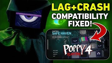 POPPY PLAYTIME CHAPTER 4 | ANDROID LAG FIX + COMPATIBILITY ISSUE SOLVED 