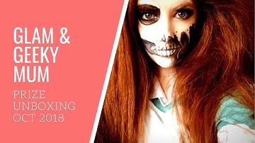 Glam & Geeky Mum - Prize Unboxing October 2018