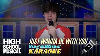 Video thumbnail of "Just Wanna Be With You (Troy's part only - Karaoke) from High School Musical 3"