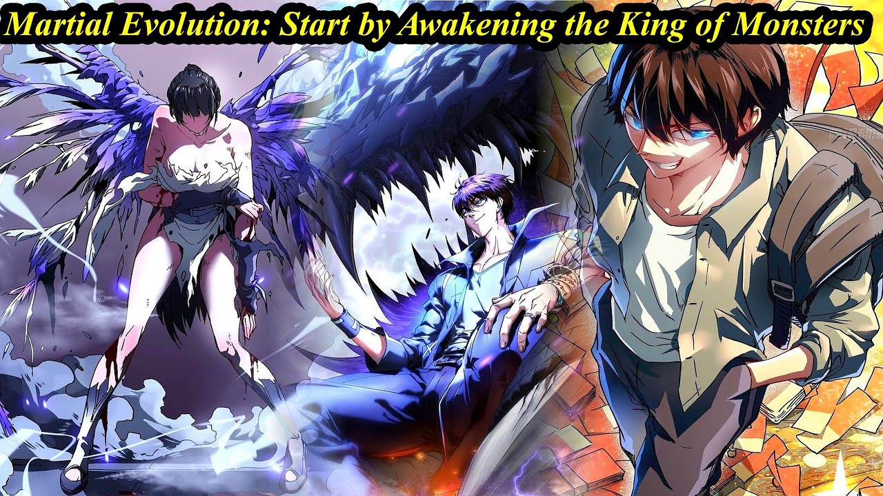 Martial Evolution Start by Awakening the King of Monsters 1 54