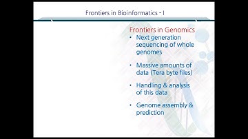 Bioinformatics, Lecture 7, Frontiers in Bioinformatics Part 1, 1st and 2nd Semester, Msc Zoology
