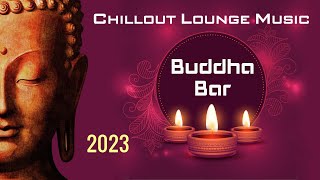 Buddha Bar Marrakech 2023 Chill Out Lounge Music