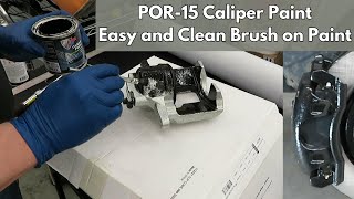 How to Paint Brake Calipers the Cleanest and Easiest Way! POR-15 Brush on Paint!