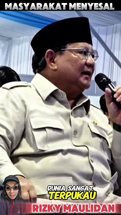 Prabowo is made the subject of regret