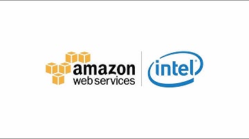 AWS Customers Discuss Importance of Intel Processors within the AWS Cloud