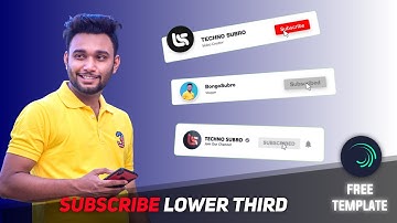 How to Make Subscribe Lower Third | Animation Template for Alight Motion | Techno Subro
