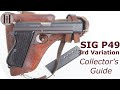 SIG P49 (P210) 3rd Variation | Collector Guide