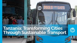 Transforming Cities Through Sustainable Transport: The Example of Dar es Salaam, Tanzania screenshot 2