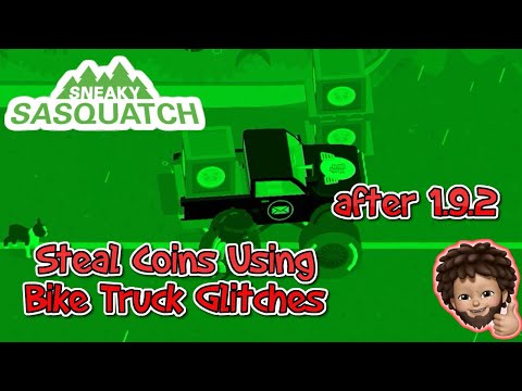 Sneaky Sasquatch - Port coins Stealing using bike and truck glitches after 1.9.2