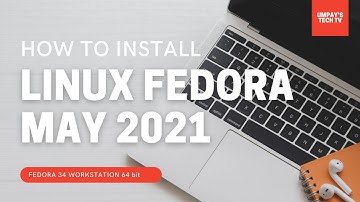 How to install Linux Fedora 34 (2021)