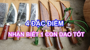 4 đặc điểm nhận biết 1 con dao tốt/kiểm tra đường nhiệt luyện/hướng dẫn chọn dao Phúc Sen/0373674161