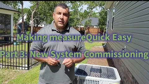 Making measureQuick Easy Part 3: New System Commissioning