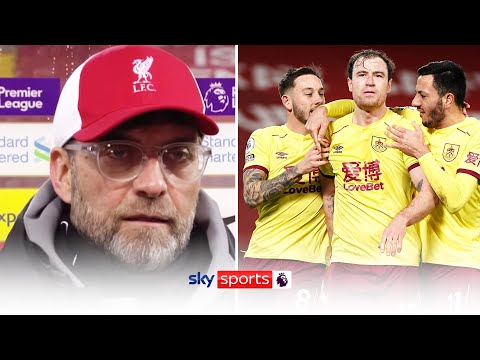 "It felt impossible to lose.. but we did it!" | Jurgen Klopp reacts to Liverpool's defeat to Burnley