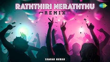 Raththiri Neraththu - Remix | Oomai Vizhigal | Manoj Gyan | Sharan Kumar