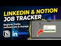 How to authenticate Notion with LinkedIn to manage job search tasks - Beginner Guide