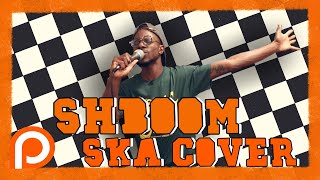 Sh-Boom The Chords - Ska Cover Patreon Requested