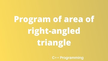 How to make a Program of Area of Right-Angled Triangle