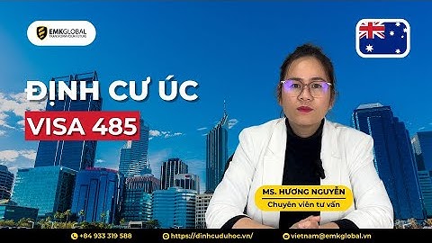CÓ VISA 485 THÌ CÓ THỂ ĐỊNH CƯ ÚC BẰNG NHỮNG CON ĐƯỜNG NÀO?