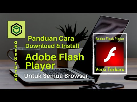 Video: Bagaimana cara mengunduh Adobe Flash Player ke desktop saya?