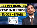 Day 1 ccnp enterprise encor  enarsi training  ccnp enterprise training english